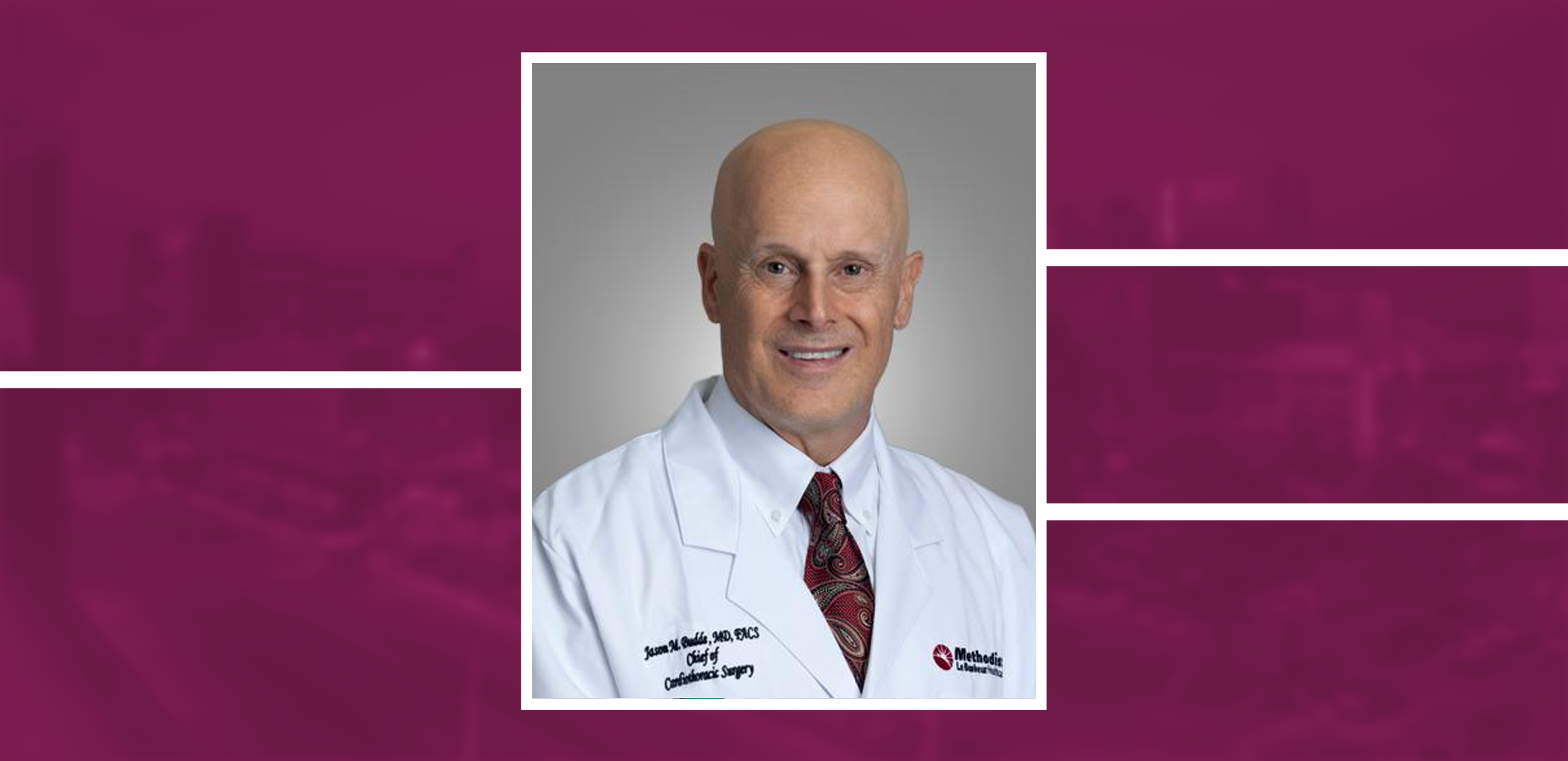 Methodist Le Bonheur Healthcare welcomes new Chief of Cardiac Surgery